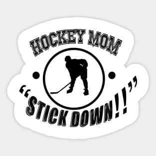 Hockey Mom’s Famous Quote Sticker